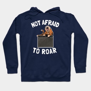 Not Afraid to Roar Hoodie